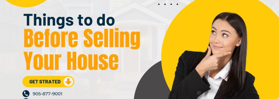 Things to Do Before Selling Your House